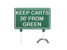 GL Fairway sign 2-sided 38x23cm &amp;lt;br&amp;gt;KEEP CARTS 30' FROM GREEN