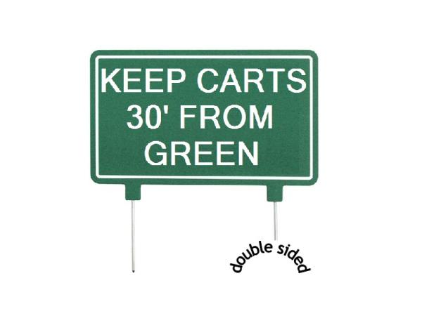 GL Fairway sign 2-sided 38x23cm <br>KEEP CARTS 30' FROM GREEN